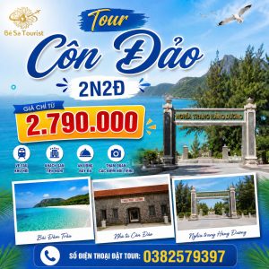 TOUR CÔN ĐẢO 2N2Đ - HUYỀN THOẠI DẤU ẤN LỊCH SỬ