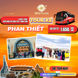 TOUR MŨI NÉ - PHAN THIẾT 2N1Đ - THIÊN ĐƯỜNG NGHĨ DƯỠNG