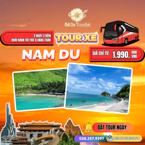 TOUR NAM DU 2N2Đ - MADIVES XỨ NAM